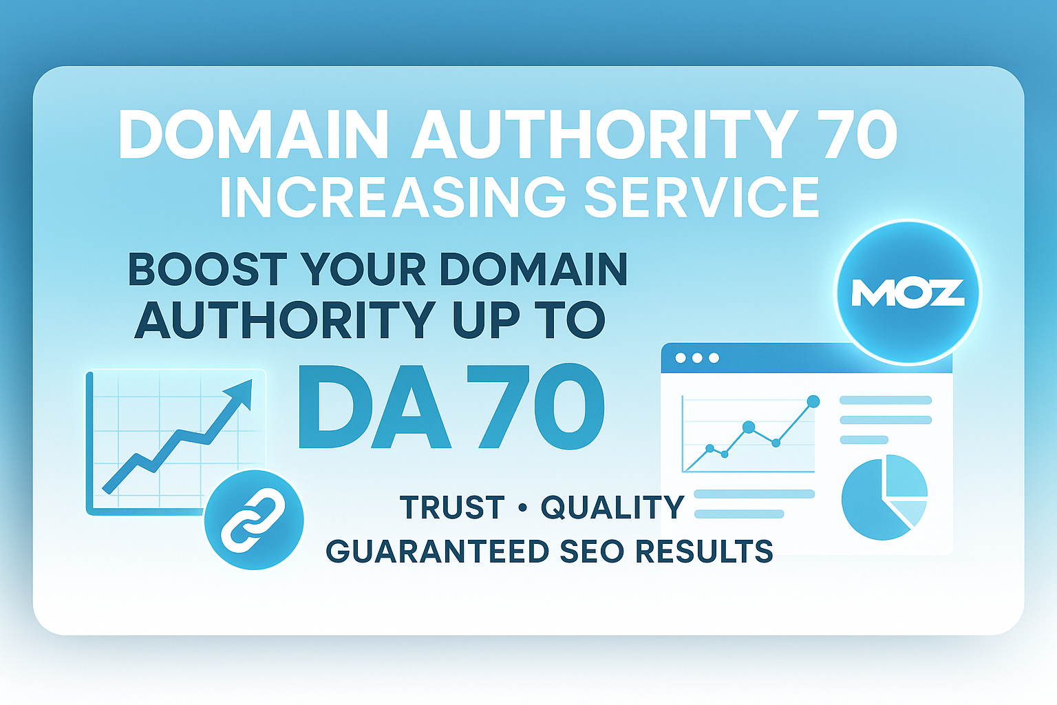 I will Increase your Website MOZ Domain Authority up to 70 | DA increasing 70