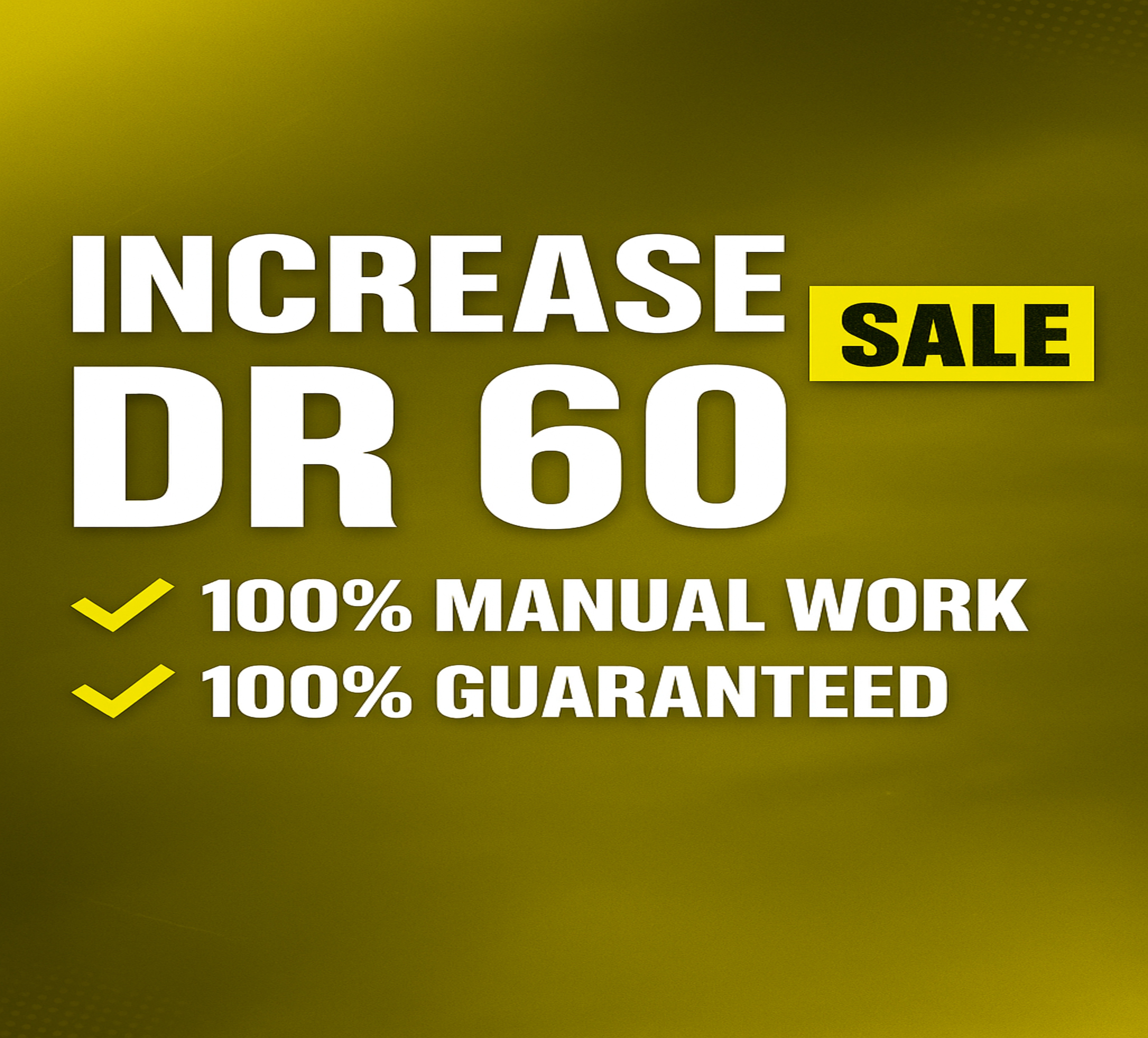 Increase Ahrefs DR 60+ Safe and Guaranteed 