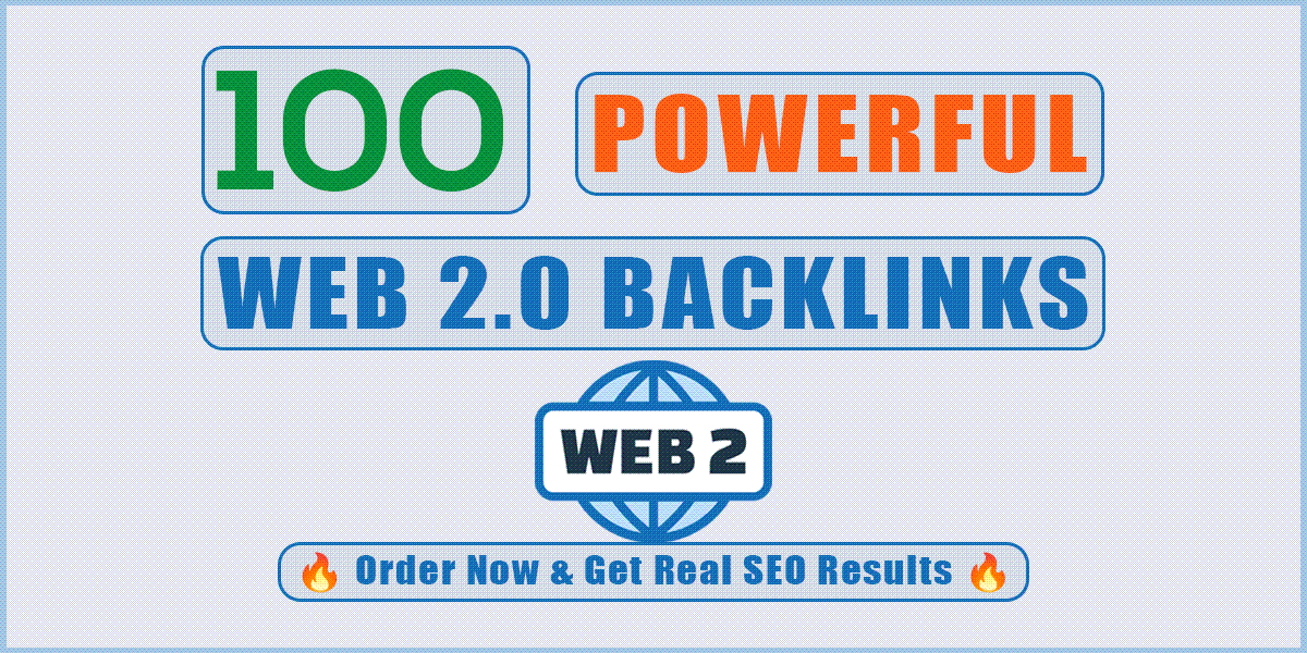 Get 100 High-Quality Web 2.0 Blog Backlinks for Top Google Ranking | SEO Link Building