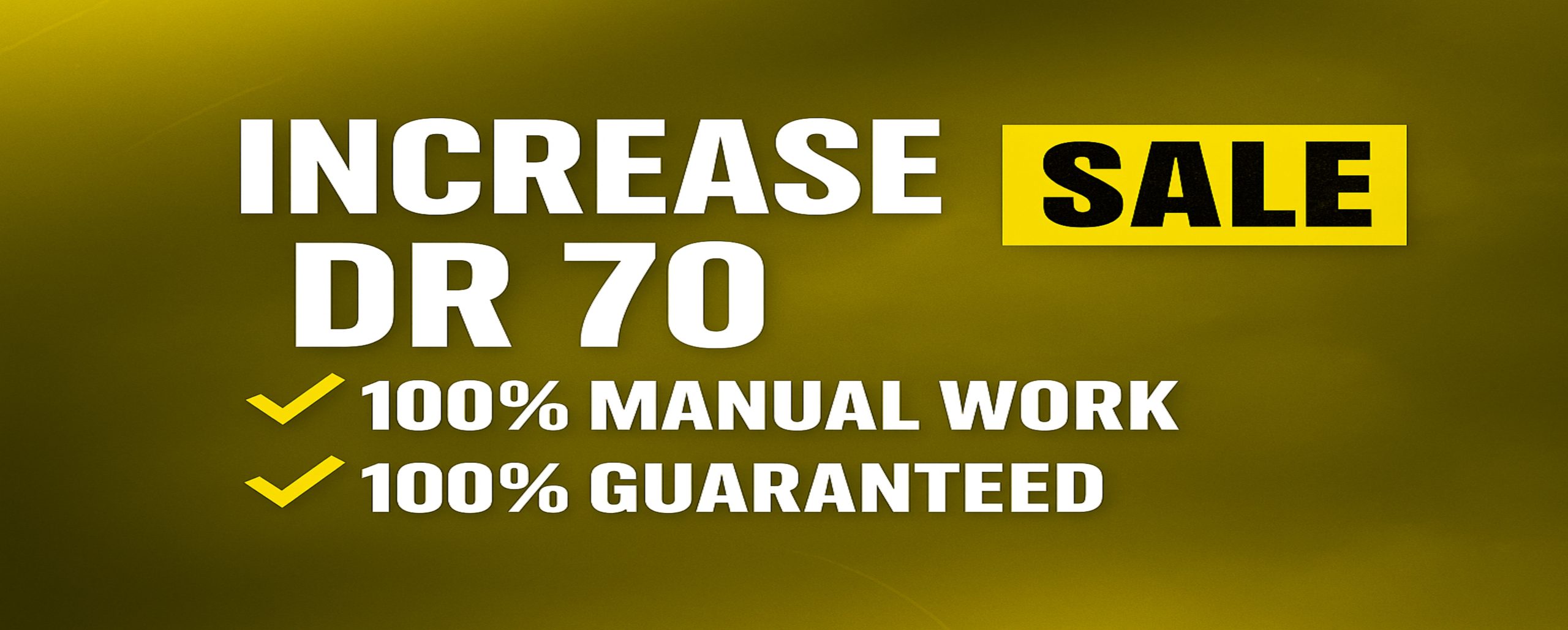 Increase Domain Rating Ahrefs DR 70 Safe and Guaranteed