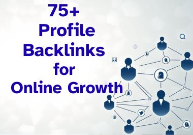 Manually Do 75 High Quality Unique Profile Backlinks Safe SEO Increase Google rank