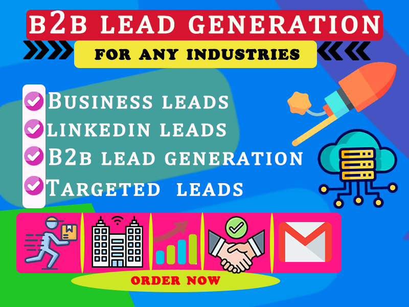 I Will Deliver High-Quality, Verified B 2 B Niche Leads for Your Target Market.